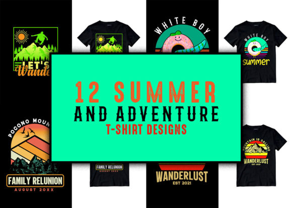 12 Summer and Adventure T-Shirt Designs: Graphics and Print Templates