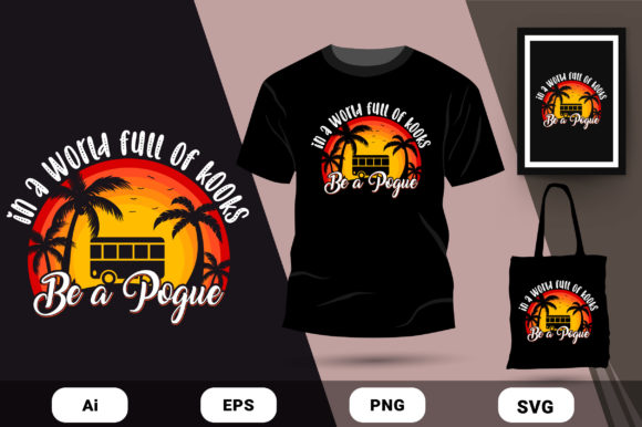 Be a Pogue Summer T-shirt Design Graphic
