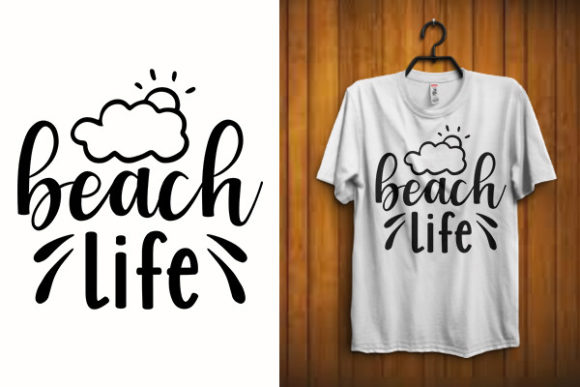 Beach Life T Shirt Design for Summer Svg