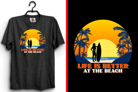 Summer T-Shirt Design Life is Better at